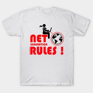 Net Generation Rule!(women) (W) T-Shirt